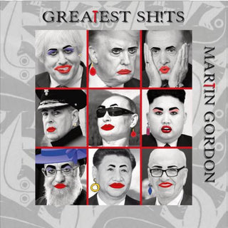 the album cover for Martin Gordon - Greatest Sh!Ts (Uk)