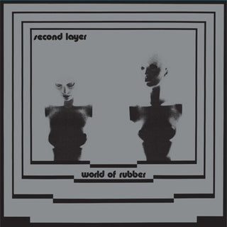 Second Layer- World Of Rubber