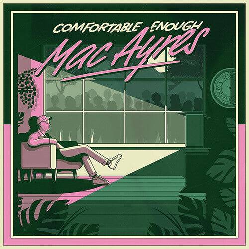 Mac Ayres- Comfortable Enough (PREORDER)