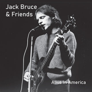 Jack Bruce & Friends- Alive in America