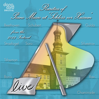 the album cover for L Beethoven .V. / Bonis / Bax - Rarities Of Piano Music At Schloss Vor Husum