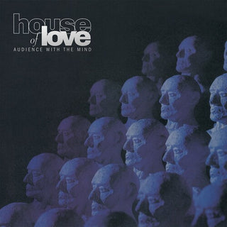 The House of Love- Audience With The Mind - 180gm Vinyl