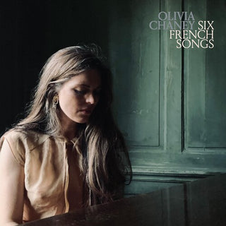 Olivia Chaney- Six French Songs