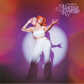 Alanna Royale- Trouble Is - White