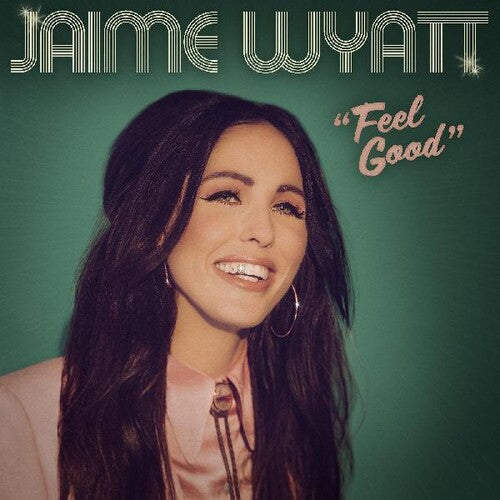 Jaime Wyatt- Feel Good (Indie Exclusive)