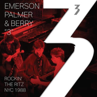 Emerson Palmer & Berry- 3 Rockin' The Ritz Nyc 1988