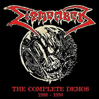 Dismember- The Complete Demos 1988-1990