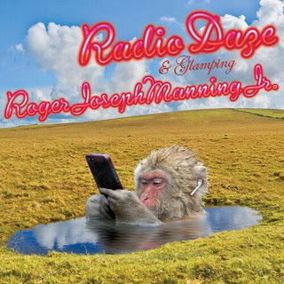 Roger Joseph Jr Manning- Radio Daze / Glamping