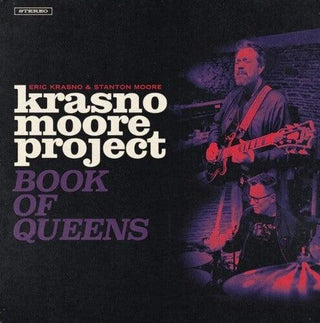 Eric Krasno/Stanton Moore- Krasno/Moore Project: Book Of Queens