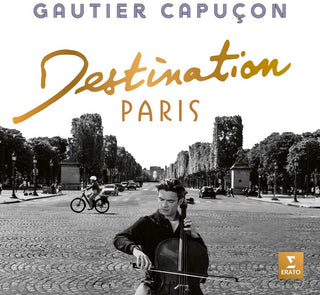 the album cover for Gautier Capucon - Destination Paris [Digipak]