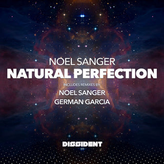 the album cover for Noel Sanger - Natural Perfection (2023 Remixes) (Mod)
