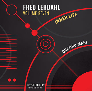 the album cover for Lerdahl / Quattro Mani - Music Of Fred Lerdahl Vol. 7