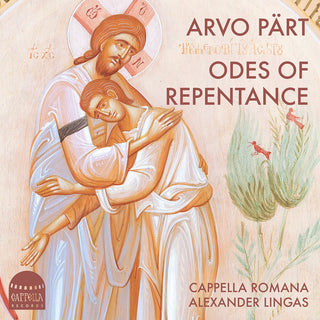 the album cover for Part / Cappella Romana - Odes Of Repentance
