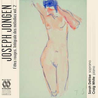 the album cover for Jongen / Defrise / White - Fetes Rouges (Integrale Des Melodies, Vol. 2)