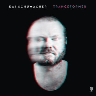 Kai Schumacher- Tranceformer