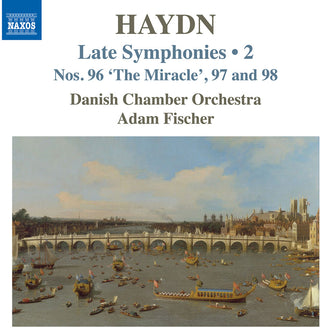 the album cover for Haydn / Fischer / Danish Chamber Orchestra - Symphonies Nos. 96 The Miracle 97 & 98