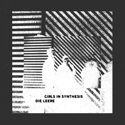 Girls in Synthesis- Die Leere (PREORDER)