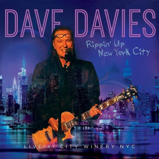 Dave Davies- Rippin' Up New York City - Live At City Winery Nyc