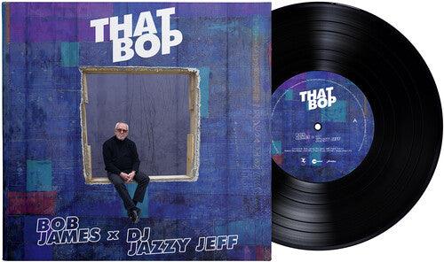 Bob James- That Bop / Shamboozie (Vinyl)