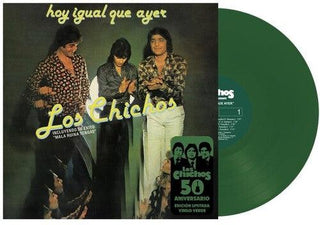 Los Chichos- Hoy Igual Que Ayer - 50th Anniversary Green Vinyl