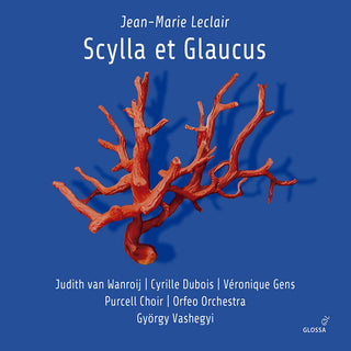 the album cover for Leclair / Dubois / Vashegyi - Scylla Et Glaucus