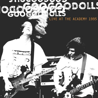 Goo Goo Dolls- Live At The Academy, New York City, 1995