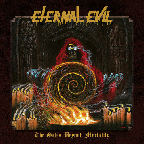 Eternal Evil- The Gates Beyond Mortality (PREORDER)