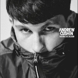 Andrew Cushin- Waiting For The Rain (Vinyl)