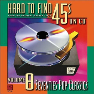 the album cover for Hard To Find 45s On Cd - Hard-To-Find 45's On CD, Vol. 8: Pop Classics