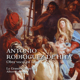 the album cover for De Hita / Recasens / La Grande Chapelle - Obra Vocal En Latin