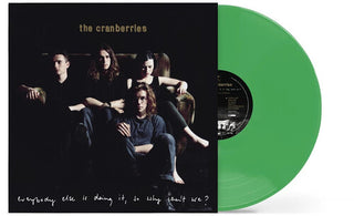 The Cranberries- Everybody Else Is Doing It So Why Can't We - Limited Dark Green Colored Vinyl [Import]