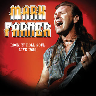 Mark Farner- Rock 'n Roll Soul: Live, August 20, 1989