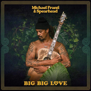 Michael Franti & Spearhead- Big Big Love