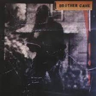 Brother Cane- Brother Cane