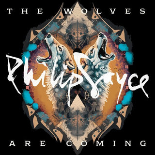Philip Sayce- The Wolves Are Coming