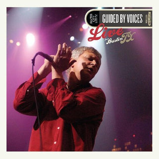 Guided by Voices- Live From Austin, TX
