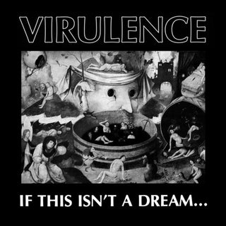 Virulence (Fu Manchu)- If This Isn't A Dream... -BF23