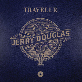 Jerry Douglas- Traveler