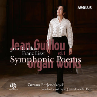 the album cover for Guillou / Liszt / Ferjencikova - Organ Works Vol. 1 - Symphonic Poems (Hybr)
