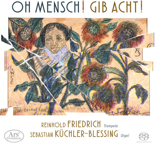 the album cover for Brahms / Bruch / Friedrich - Oh Mensch Gib Acht (Hybr)