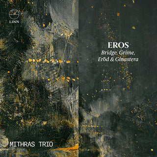 the album cover for Bridge / Ginastera / Grime - Eros