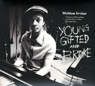 Weldon Irvine- Young, Gifted & Broke