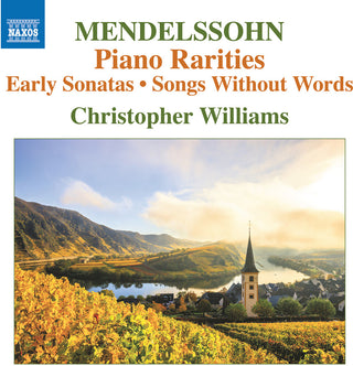 the album cover for Mendelssohn / Williams - Piano Works