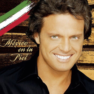 Luis Miguel- Mexico En La Piel