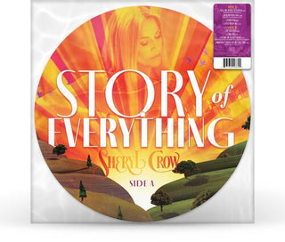 Sheryl Crow- Story Of Everything (Pic Disc)