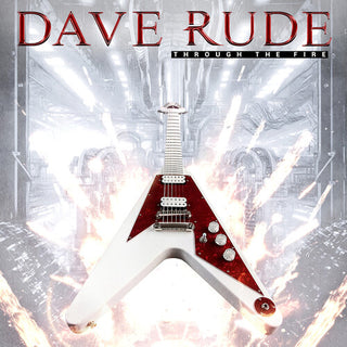 Dave Rude- Through the Fire