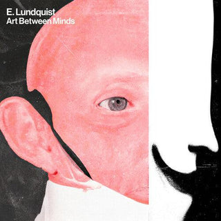 E. Lundquist- Art Between Minds