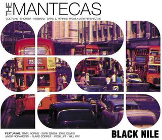 Mantecas- Black Nile (Vinyl)