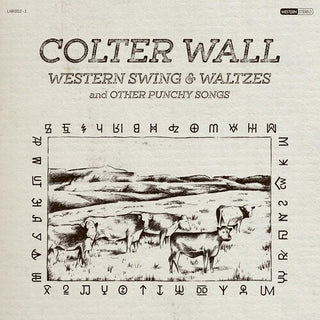 Colter Wall- Western Swing And Waltzes