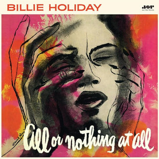 Billie Holiday- All Or Nothing At All - Limited 180-Gram Vinyl with Bonus Tracks